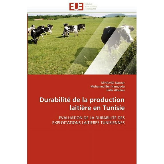 Omn.Univ.Europ.: Durabilité de la Production Laitière En Tunisie (Paperback)