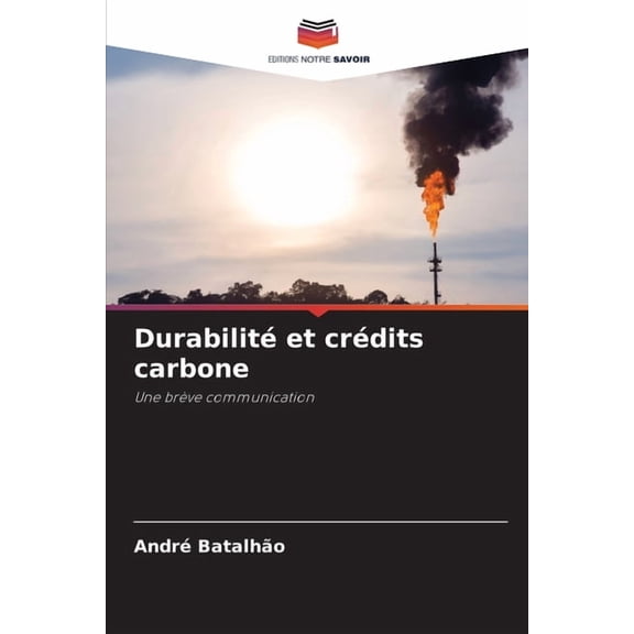 Durabilit et crdits carbone, (Paperback)