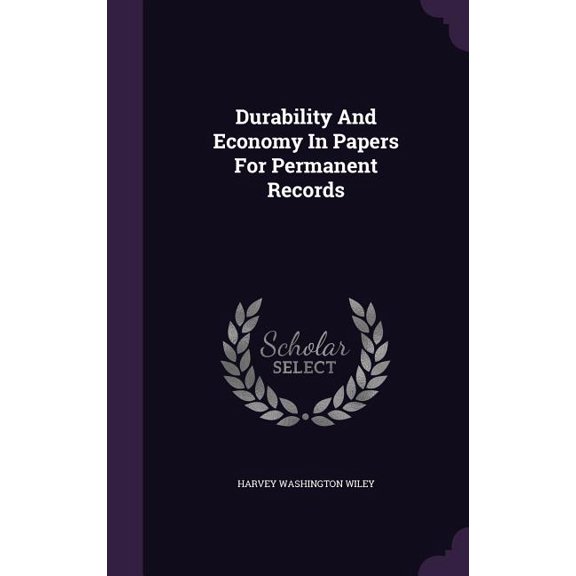 Durability And Economy In Papers For Permanent Records (Hardcover)