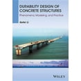 thumbnail image 1 of Durability Design of Concrete Structures: Phenomena, Modeling, and Practice (Hardcover), 1 of 1