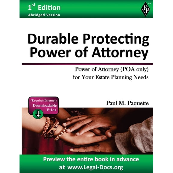 Estate Planning Series - Abridged Versio Durable Protecting Power of Attorney: Fillable Power of Attorney (POA Only) For Your Estate Planning Needs, Book 10, (Paperback)