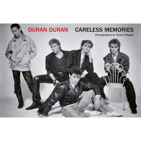 Duran Duran: Careless Memories, (Hardcover)