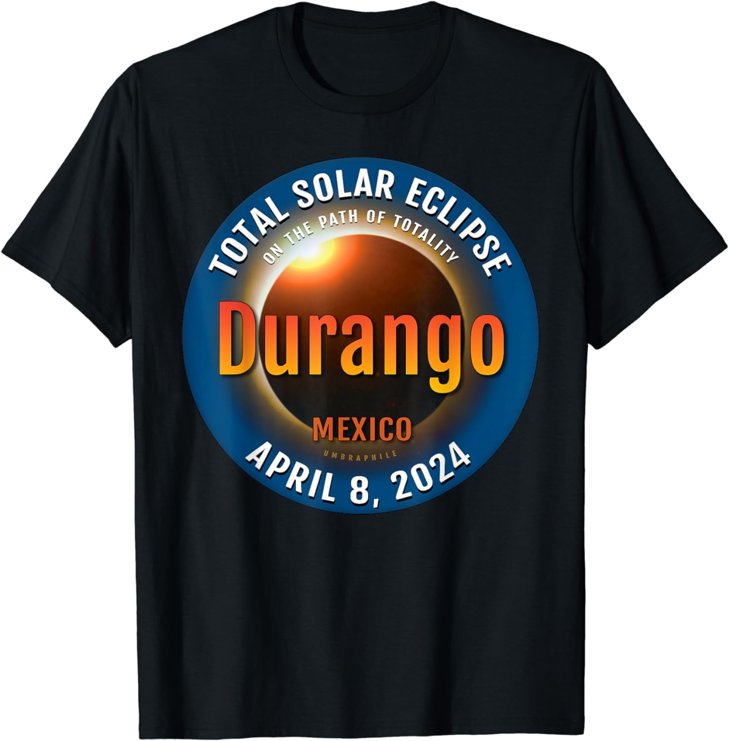 Durango Mexico Total Solar Eclipse 2024 3 TShirt