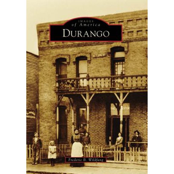 Images of America: Durango (Paperback)