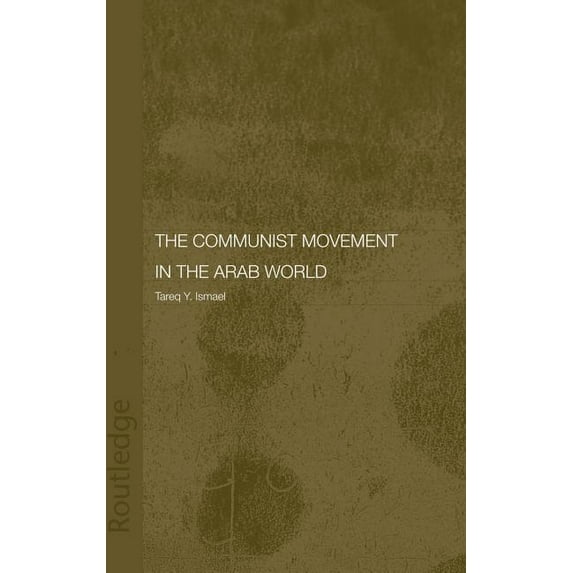 Durham Modern Middle East and Islamic Wo The Communist Movement in the Arab World, (Hardcover)