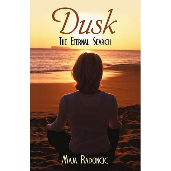 Dusk : The Eternal Search