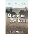 thumbnail image 1 of Dust In My Eyes, (Paperback), 1 of 1