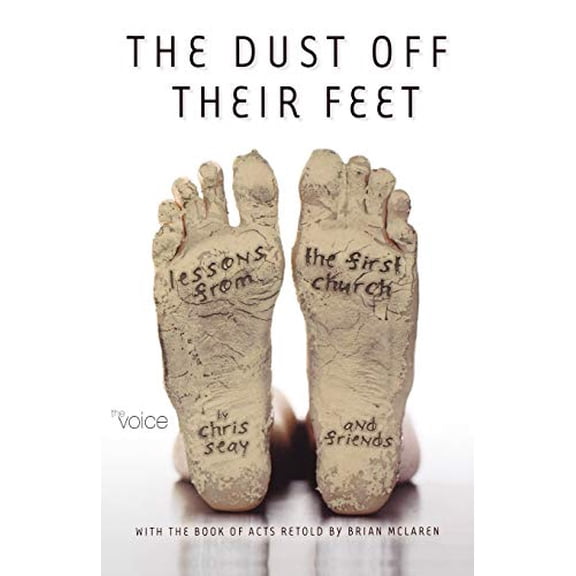 Pre-Owned Dust Off Their Feet-Bk-Acts: Lessons from the First Church (VOICE) Paperback