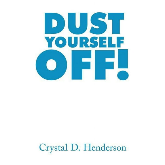Dust Yourself Off! (Paperback)