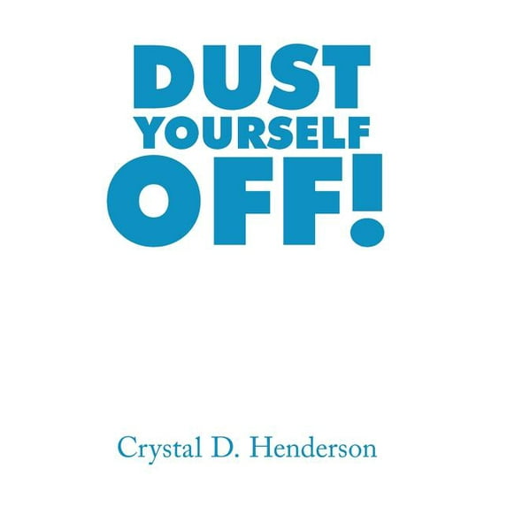 Dust Yourself Off! (Hardcover)