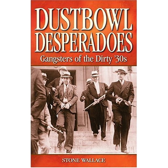 Pre-Owned Dustbowl Desperadoes (Paperback)