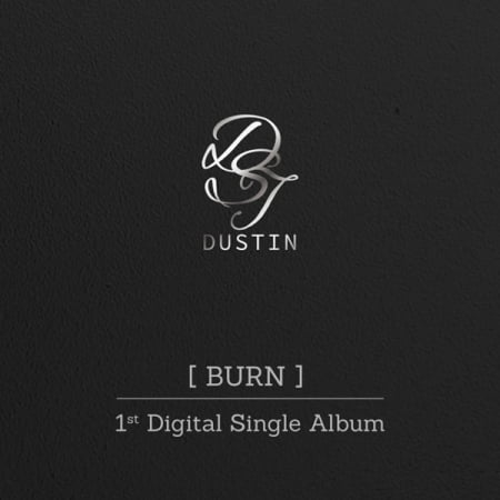 Dustin - Burn - Music & Performance - CD
