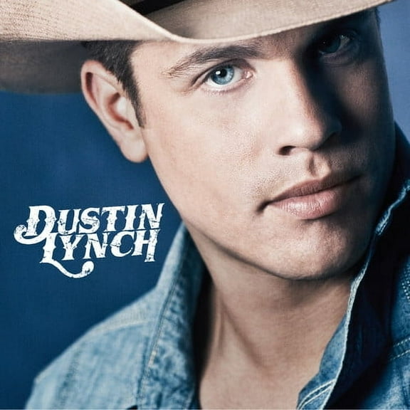 Dustin Lynch - Dustin Lynch - Music & Performance - CD