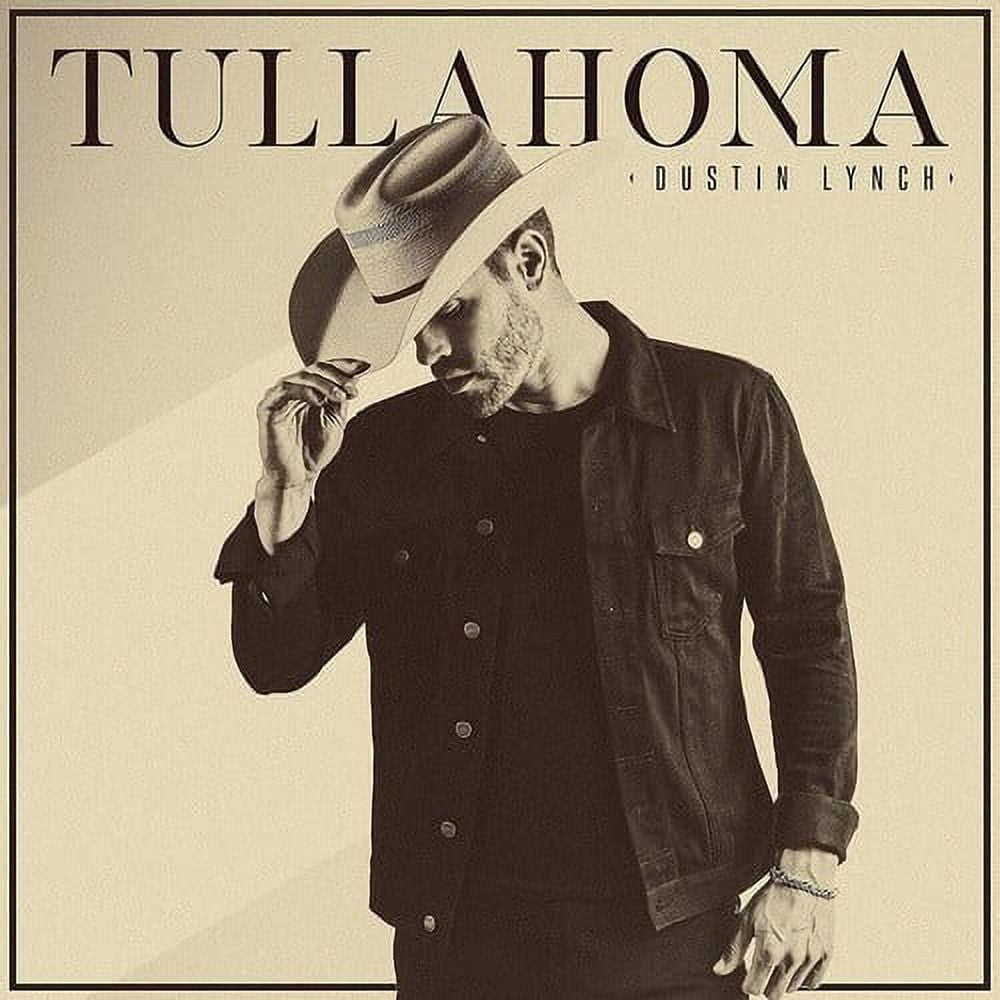 Dustin Lynch - Tullahoma - Music & Performance - CD