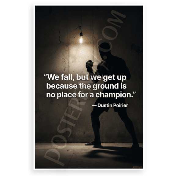 Dustin Poirier "We Fall But We Get Up" Motivational 12x18 US Made Poster