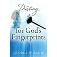 thumbnail image 1 of Pre-Owned Dusting for God's Fingerprints (Paperback) 1478764309 9781478764304, 1 of 1