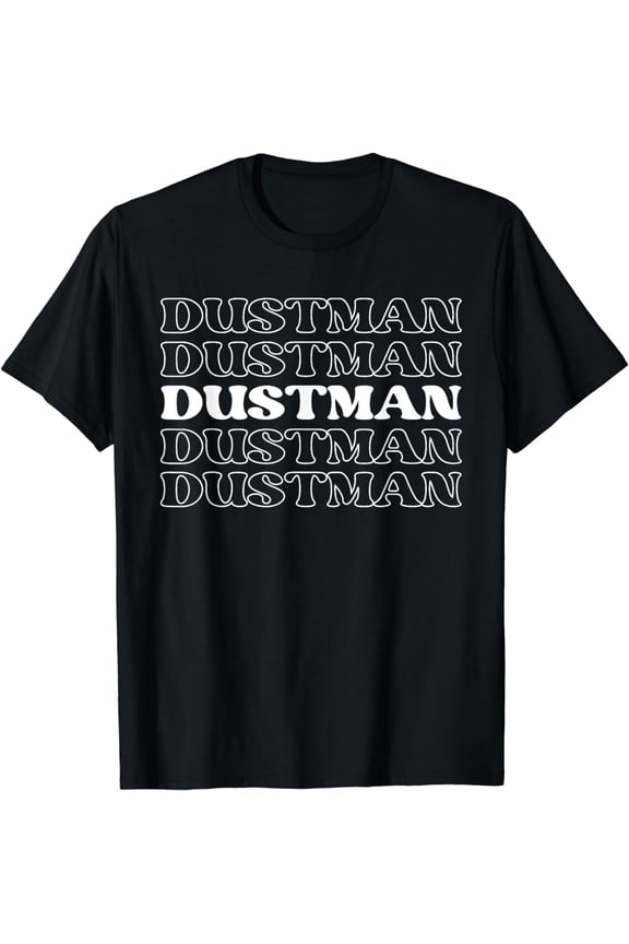 Dustman Garbage collector Refuse collector Trash collector T-Shirt