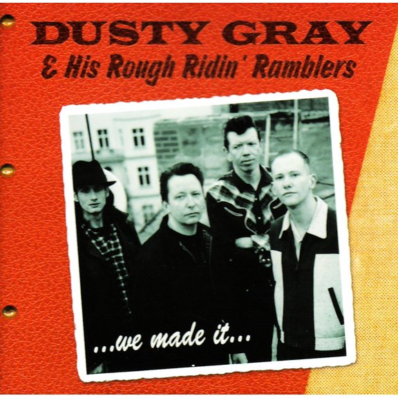 Dusty Gray & His Rough Ridin' Ramblers We Made It (CD)