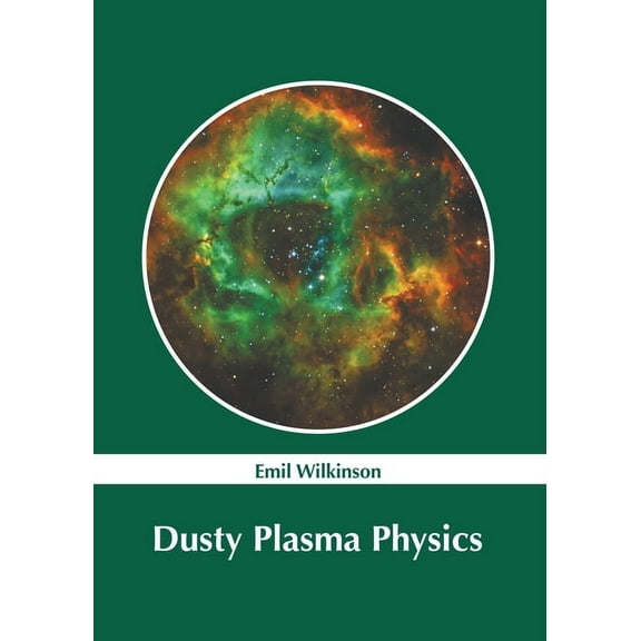 Dusty Plasma Physics, (Hardcover)