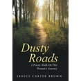 thumbnail image 1 of Dusty Roads: A Poetic Walk On This Woman's Journey, (Hardcover), 1 of 2