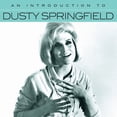 thumbnail image 1 of Dusty Springfield - An Introduction To - Music & Performance - CD, 1 of 1