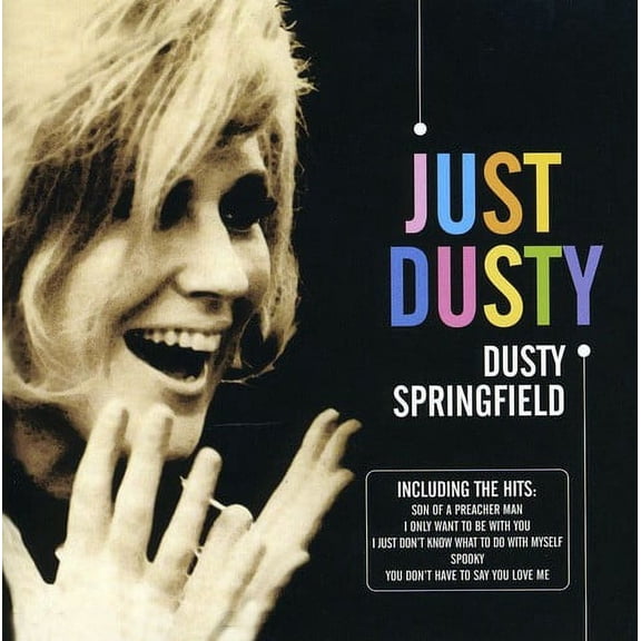 Dusty Springfield - Just Dusty: Greatest Hits - Music & Performance - CD