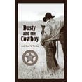 thumbnail image 1 of Dusty and the Cowboy: Lord, Show Me the Way (Paperback) by T W Lawrence, 1 of 2