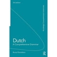 thumbnail image 1 of Pre-Owned Dutch: A Comprehensive Grammar (Paperback 9781138658493) by Bruce Donaldson, 1 of 1
