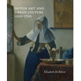thumbnail image 1 of Dutch Art and Urban Cultures, 1200-1700, (Hardcover), 1 of 1