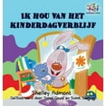 thumbnail image 1 of Dutch Bedtime Collection I Love to Go to Daycare (Dutch children's book): Dutch book for kids, (Hardcover), 1 of 1