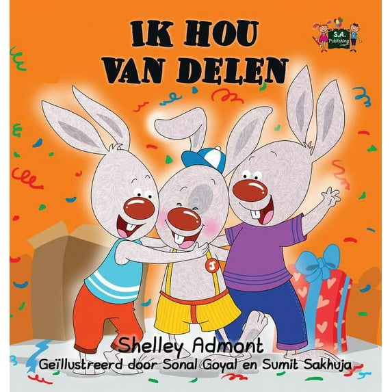 Dutch Bedtime Collection Ik hou van delen: I Love to Share (Dutch Edition), (Hardcover)