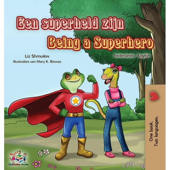 Dutch Englis Bilingual Collection Being a Superhero (Dutch English Bilingual Book for Kids), (Hardcover)