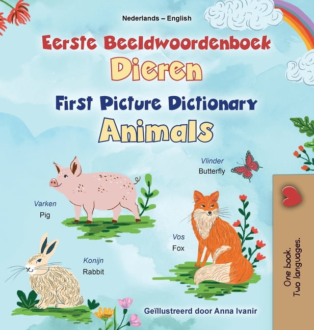 Dutch English Bilingual Collection First Picture Dictionary - Animals (Dutch English Bilingual Children's Book), (Hardcover)