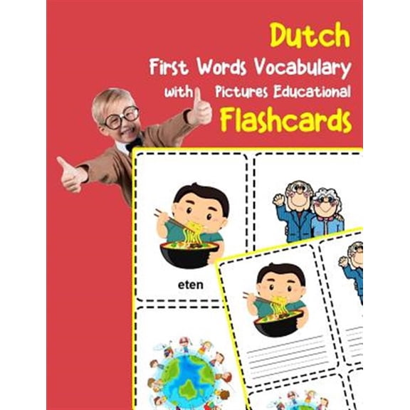 Dutch First Words Vocabulary with Pictures Educational Flashcards: Fun flash cards for infants (Paperback) by Brighter Zone