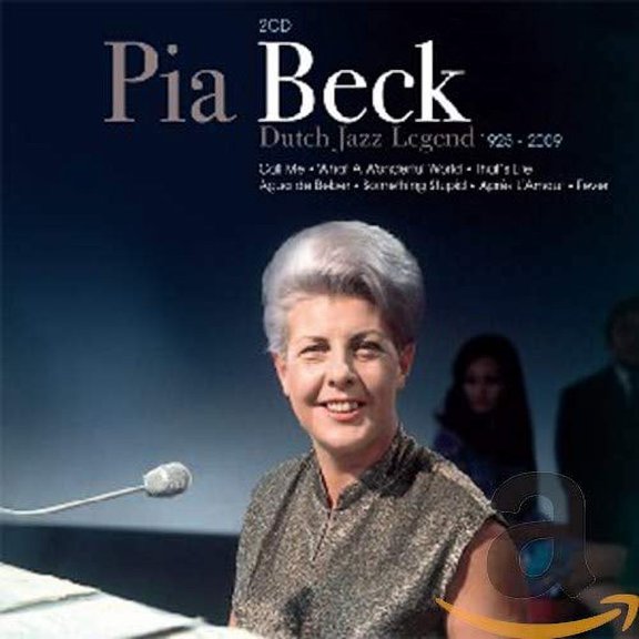 Pia Beck Dutch Jazz Legend.. (CD)