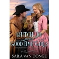 thumbnail image 1 of Dutch Jo and her Good Time Girls: Painted Ladies of the American West (Paperback), 1 of 1