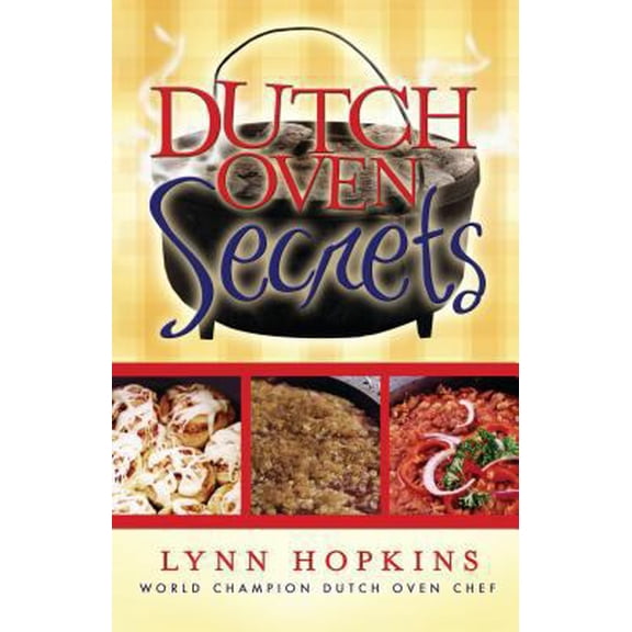 Pre-Owned Dutch Oven Secrets (Paperback) 0882903721 9780882903729