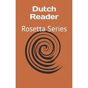 Rosetta Dutch Reader Rosetta Series Paperback