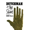 thumbnail image 1 of Pre-Owned Dutchman and The Slave: Two Plays, 9780688210847, 0688210848, Paperback, Later Printing edition, 1 of 1