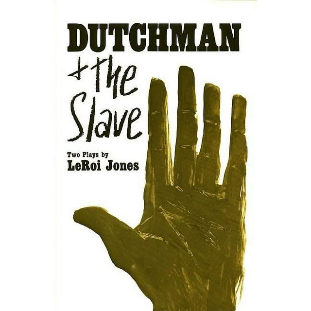 Dutchman and the Slave: Two Plays (Paperback)