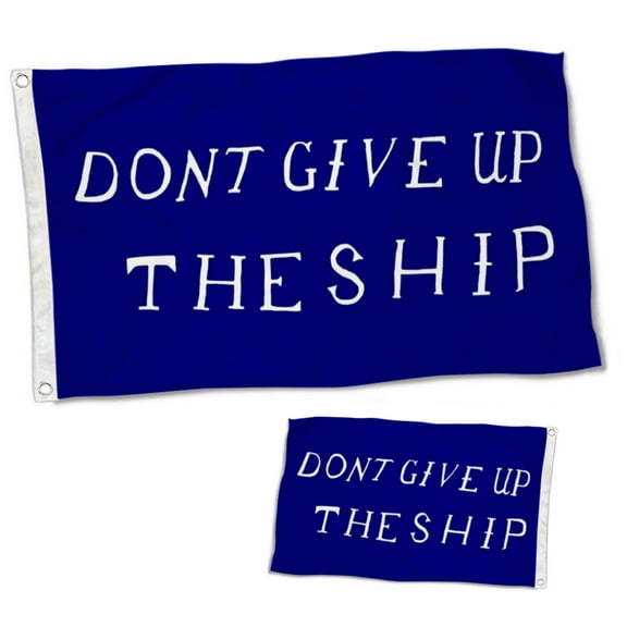 Dutern Double Sided Dont Give Up The Ship Flag Banner 3 Ply with Brass Grommets 2x3 Feet
