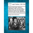 thumbnail image 1 of Duties on Land Values: Being an Examination of Part I of the Finance (1909-10) ACT, 1910, the Other Relevant Sections of That Act, the Incorporated Enactments, and the Rules, Regulations and Forms Mad, 1 of 1