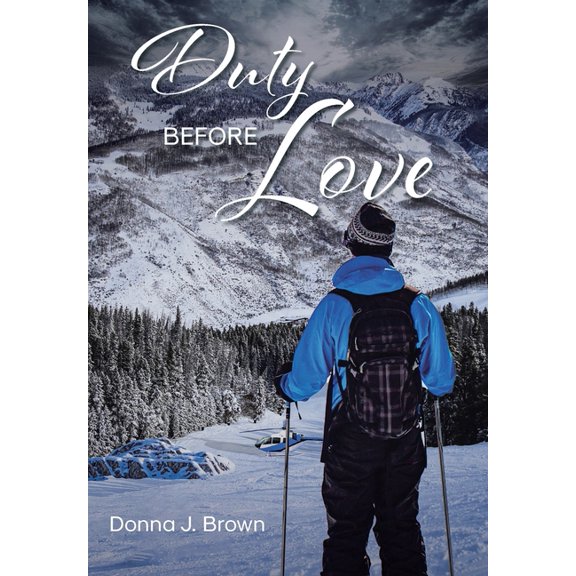 Duty Before Love, (Hardcover)