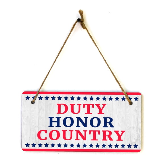 Duty Honor Country 5x10 Hanging Plus Wall or Door Sign | Patriotic Home & Office Decor