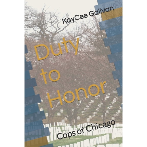 Duty to Honor : Cops of Chicago (Paperback)