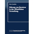 thumbnail image 1 of Duv Wirtschaftswissenschaft FÃ¼hrung Von Beratern in Der Ãffentlichen Verwaltung, (Paperback), 1 of 1