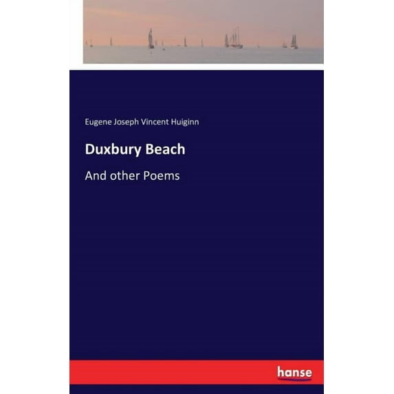 Duxbury Beach: And other Poems, (Paperback)