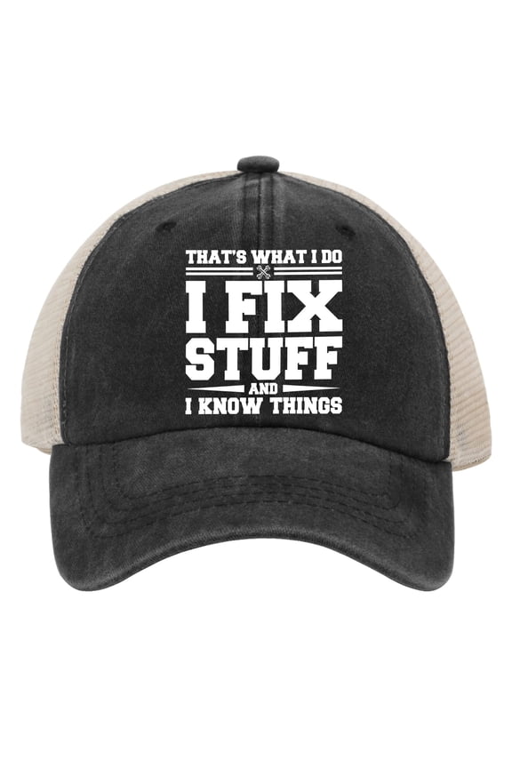 Hats That's What I Do I Fix Stuff and I Know Things Baseball Caps for Men Vintage Dad Hats Adjustable