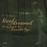 Dvorak / Ensemble Raro - Lived & Dreamed - Music & Performance - CD