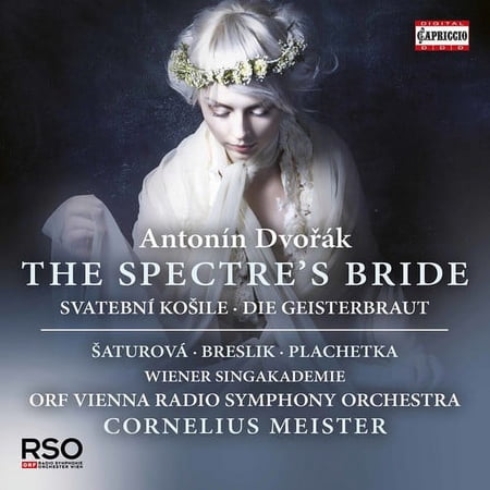 Dvorak / Saturova / Prelik / Meister - Antonin Dvorak: The Spectre's Bride - Music & Performance - CD